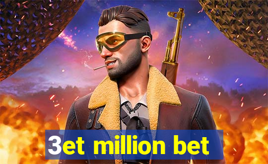 3et million bet